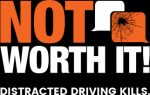 Distracted Driving Kills - Not Worth It